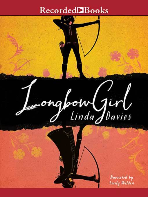 Title details for Longbow Girl by Linda Davies - Available